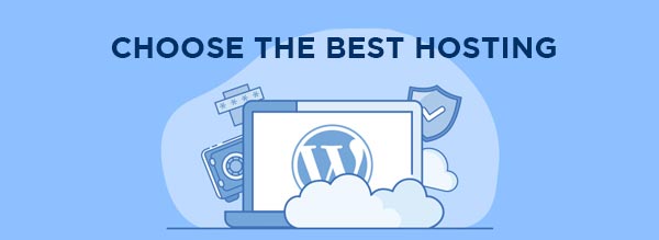 Choose Best Hosting To Maintain WordPress Security
