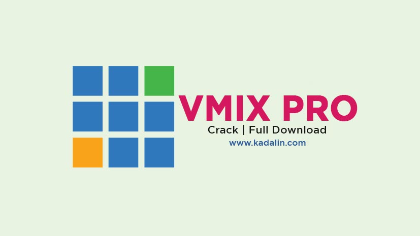 vMix 23 Crack Full Version Download Windows