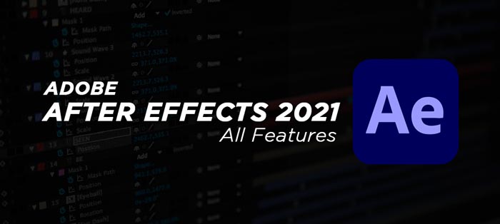 Adobe After Effects 2021 Full Software Features