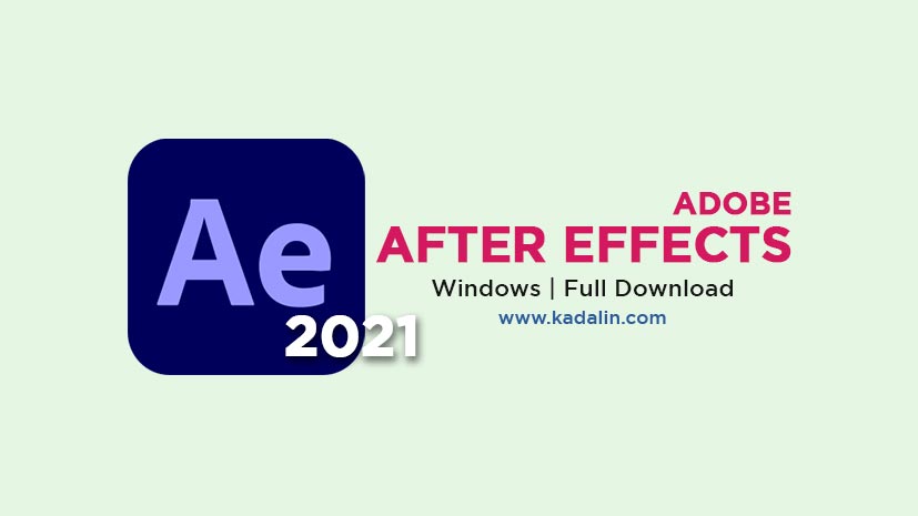 After Effects 2021 Full Download Crack Windows