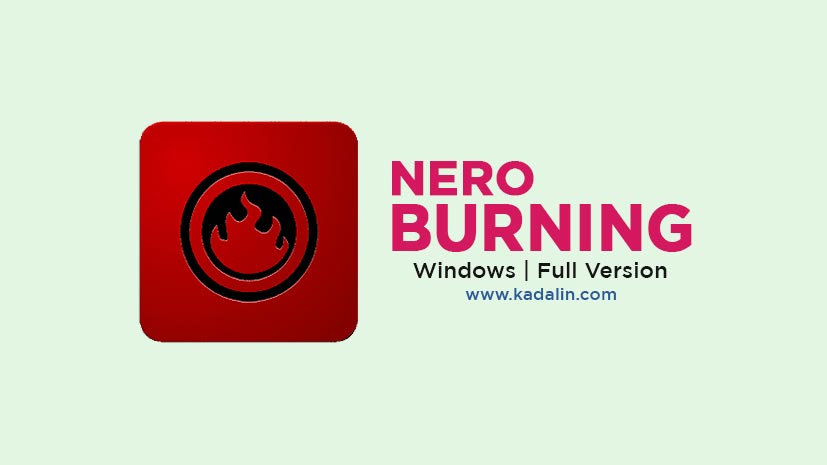 Nero Burning ROM Full Download With Crack