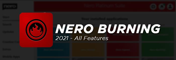 Nero Burning ROM Full Software Features