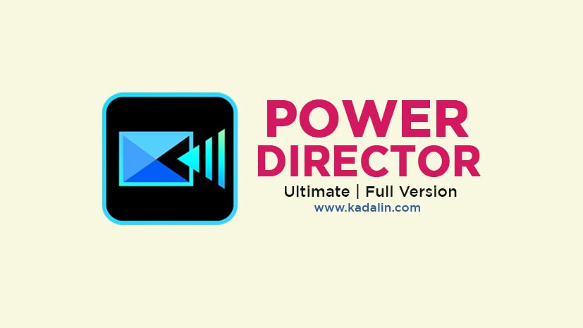 PowerDirector Ultimate Full Download Crack Windows