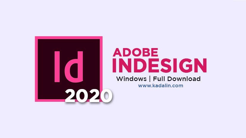 Adobe InDesign 2020 Full Download Crack Windows