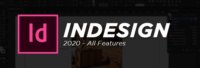 Adobe InDesign 2020 Full Software Features