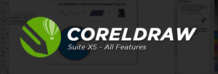 CorelDraw X5 Full Software Features