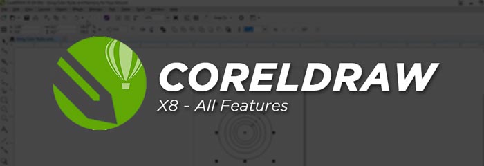 CorelDRAW X8 Full Software Features