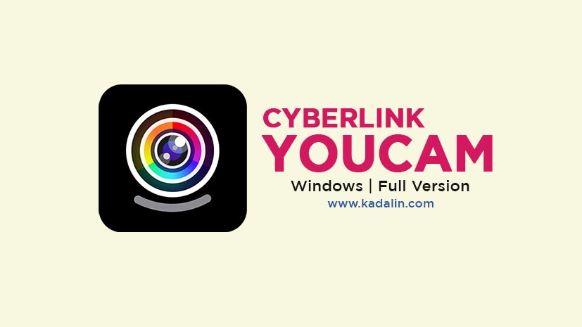 CyberLink YouCam 9 Full Download Crack Windows