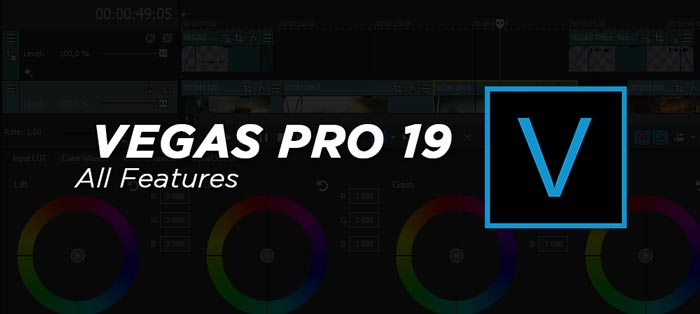 Vegas Pro 19 Full Software Features