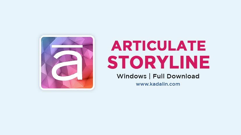 Articulate Storyline Full Download Crack Windows