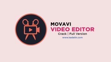 Movavi Video Editor Plus Full Version Download Crack