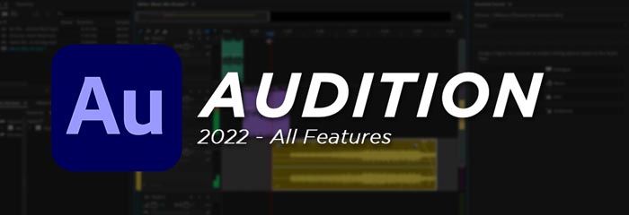 Adobe Audition 2022 Full Software Features