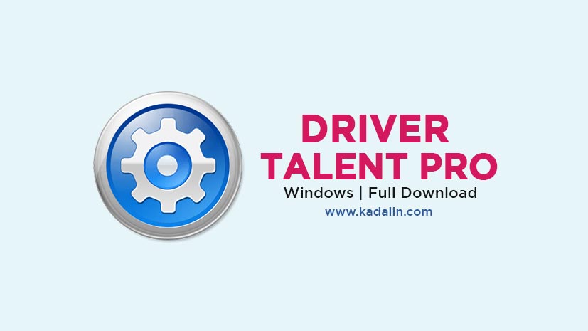 Driver Talent Pro Full Download Crack Windows