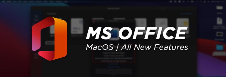 MS Office MacOS Download Full Features
