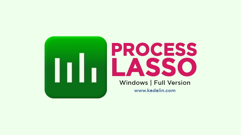 Process Lasso Full Download Software