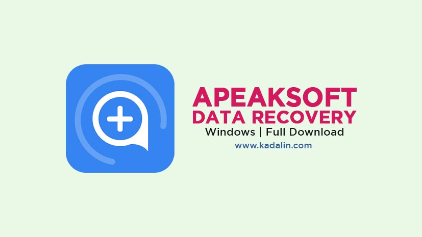 Apeaksoft Data Recovery Full Download Crack Windows