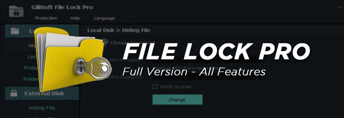 Gilisoft File Lock Pro Full Software Features