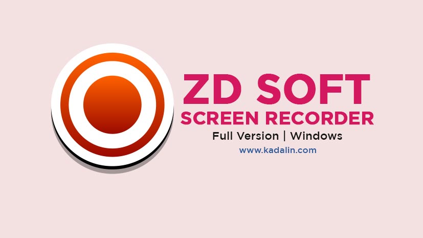 ZD Soft Screen Recorder Full Download Crack Windows