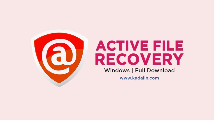 Active File Recovery Full Download Crack Windows
