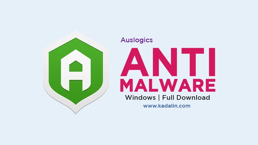 Auslogics Anti Malware Full Download Crack Windows