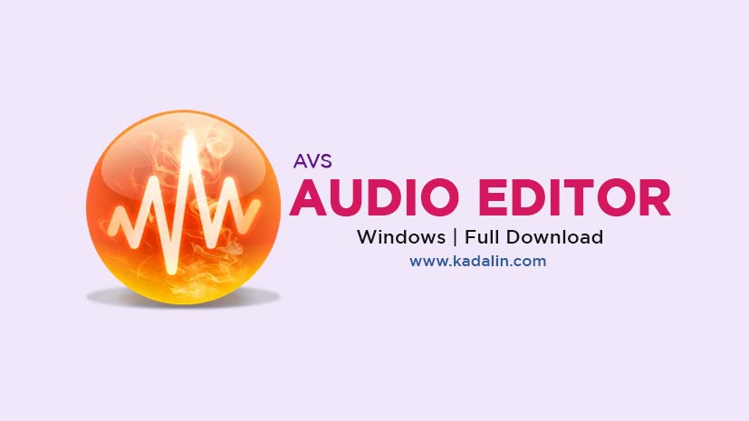 AVS Audio Editor Full Download Crack 64 Bit