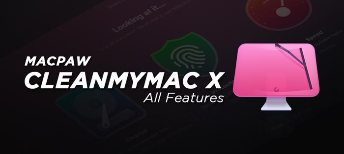 CleanMyMac Full Software Features