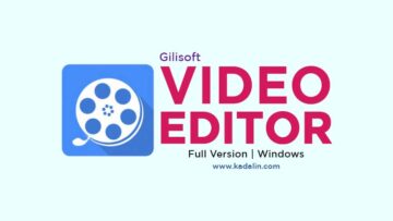 Download Gilisoft Video Editor Full Version