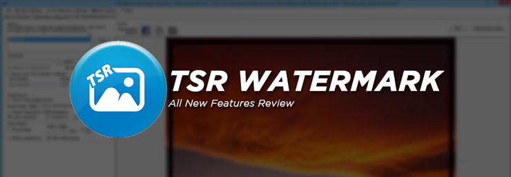TSR Watermark Image Pro Features