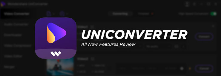Wondershare UniConverter Features